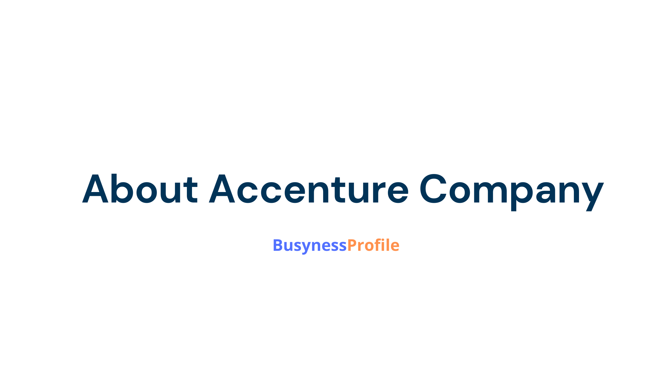 About Accenture Company 