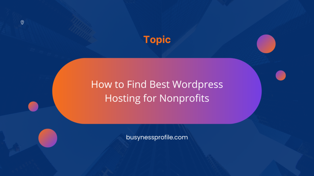 How to Find Best Wordpress Hosting for Nonprofits