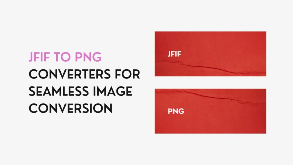 Online JFIF to PNG Converters