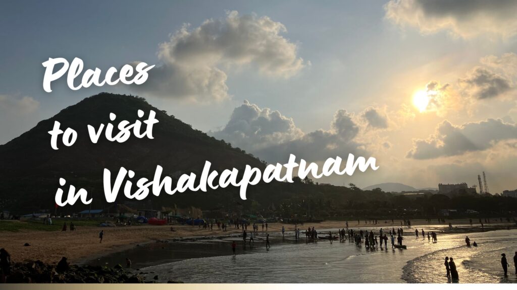 Places to Visit in Vishakapatnam