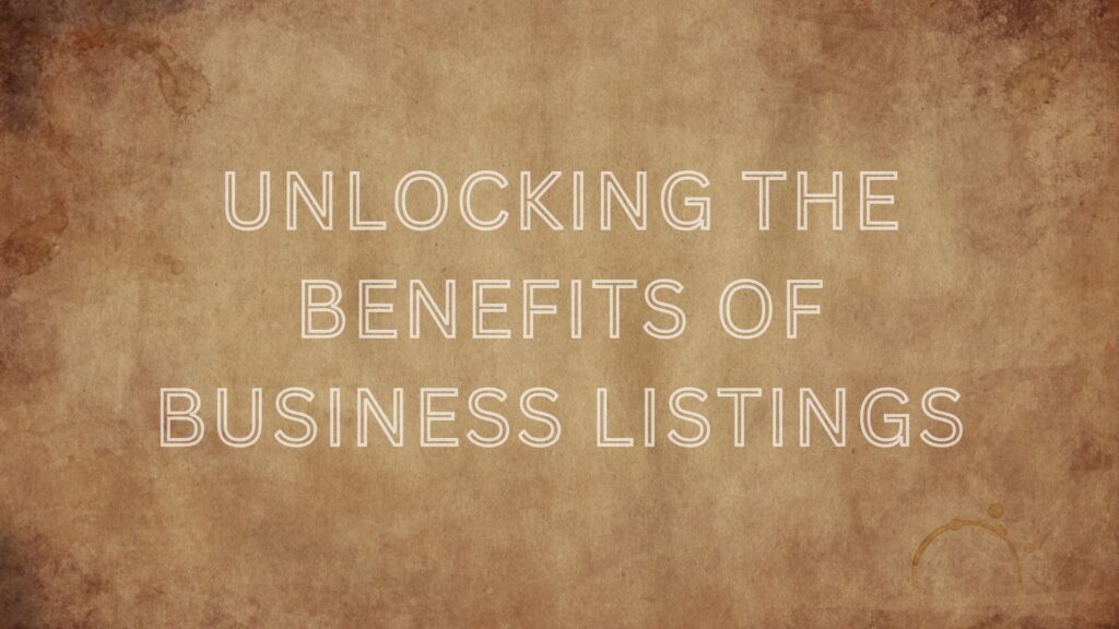 Unlocking the Benefits of Business Listings