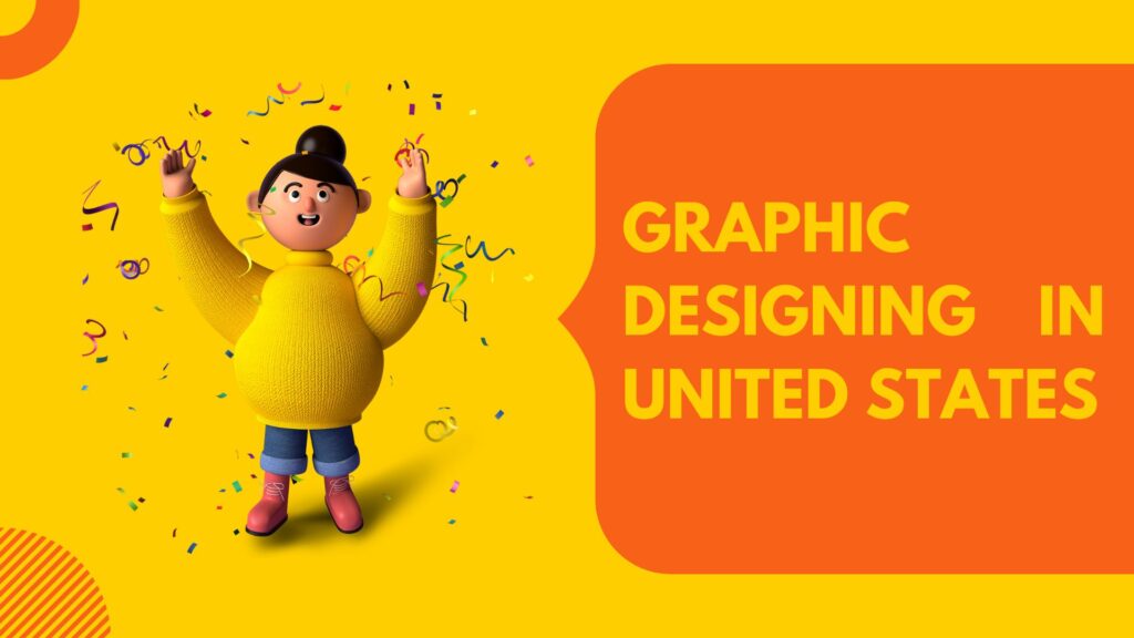 Graphic Designing in United States