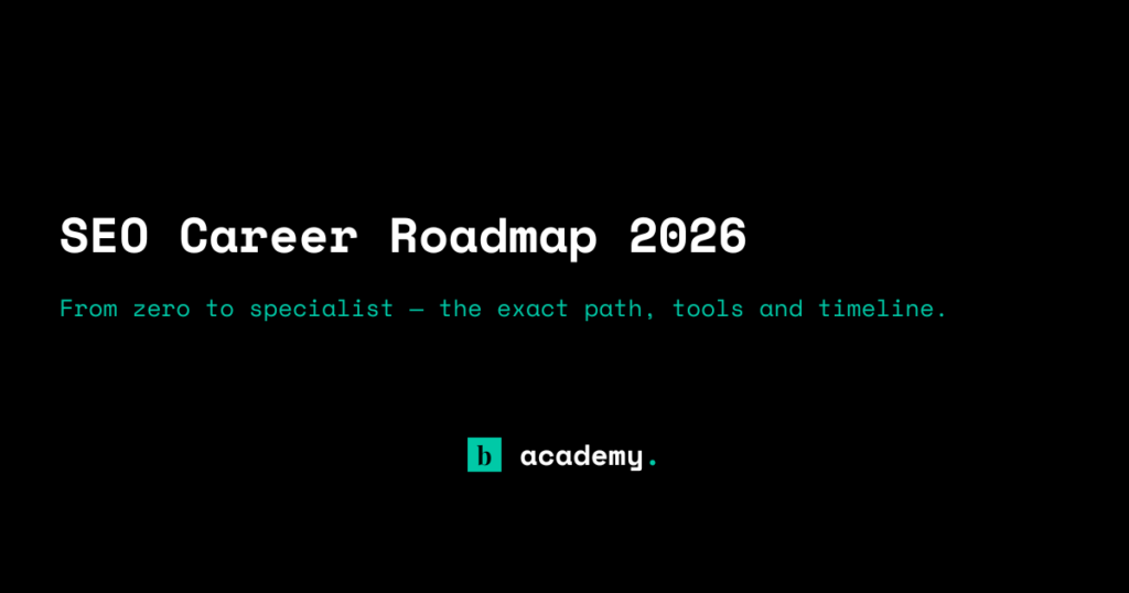 SEO Career Roadmap 2026